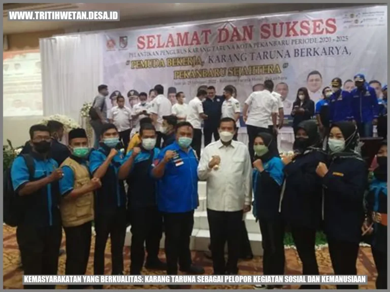 kemasyarakatan-yang-berkualitas-karang-taruna-sebagai-pelopor-kegiatan-sosial-dan-kemanusiaan